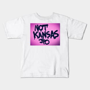 Not Kansas Kids T-Shirt